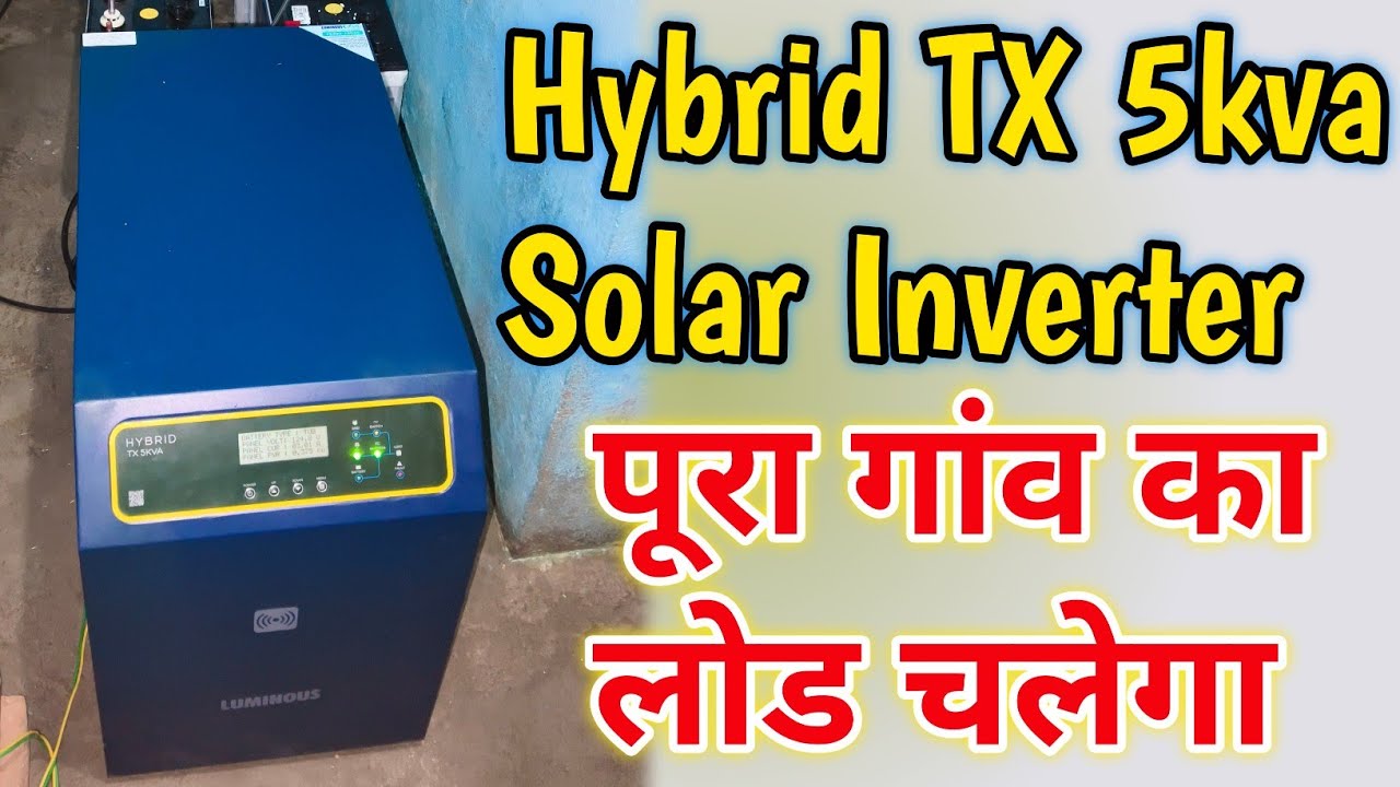 Luminous Hybrid TX 5kw Solar Inverter Unboxing, Price, Features 