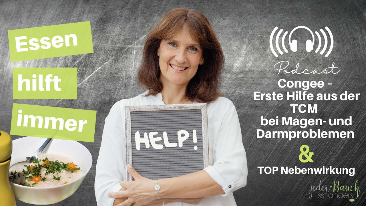 Essen hilft immer -Congee- Erste Hilfe aus der TCM bei Magen-und Darmbeschwerden + TOP Nebenwirkung