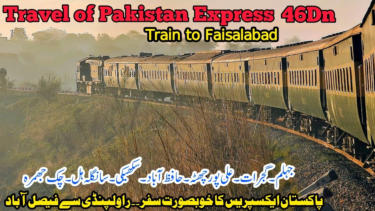 A Scenic Journey of Pakistan Express from Rawalpindi to Faisalabad