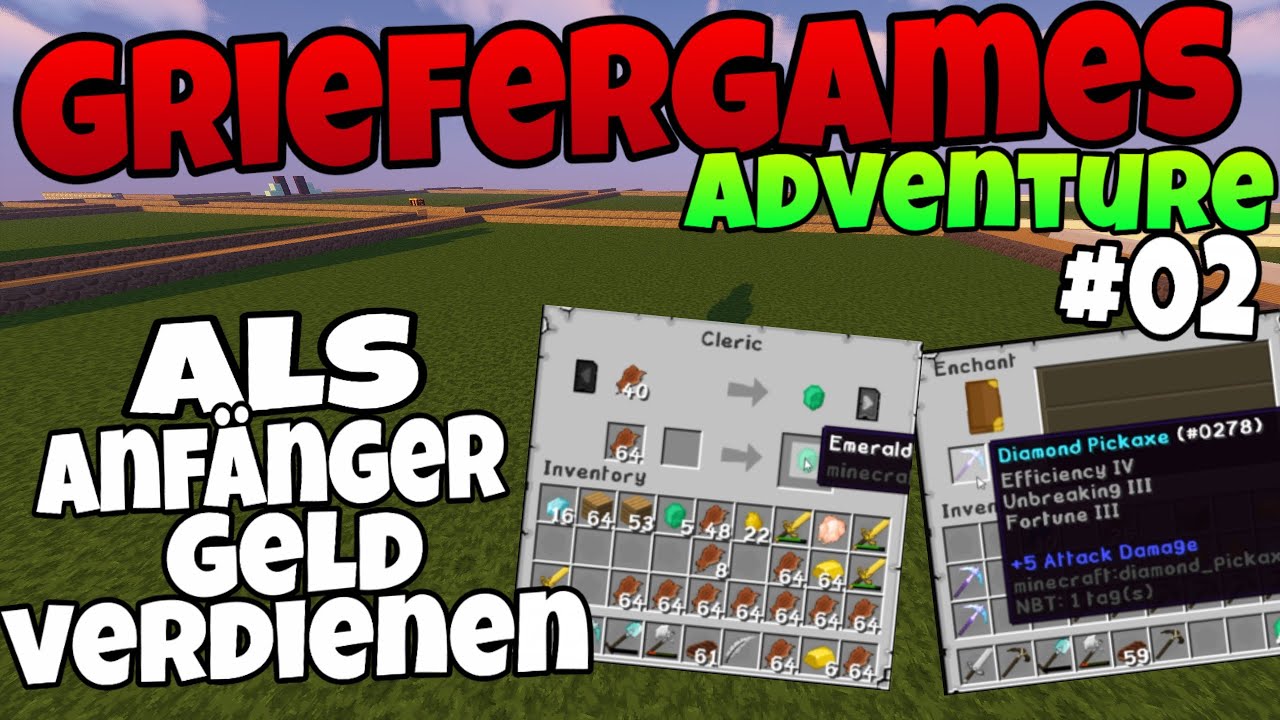 Ersten Schritte um Geld zu verdienen! 🤑 GrieferGames Adventure #02 #Abgegrieft
