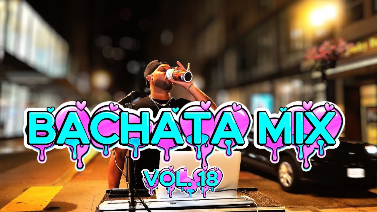 Bachata Mix para Enamorados 💖 💖 Dj marion.