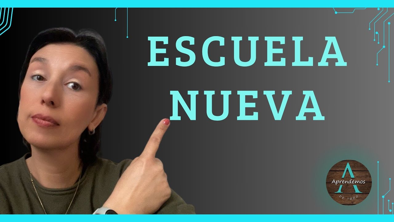 Paradigma de la ESCUELA NUEVA