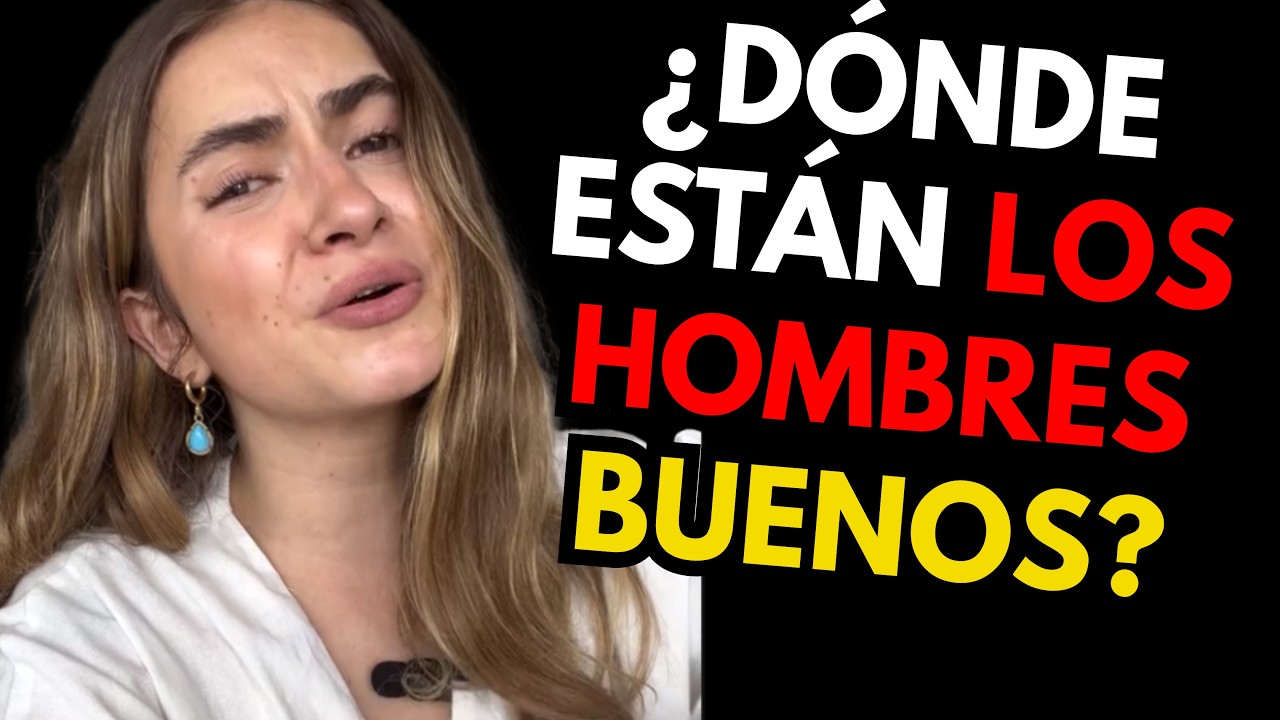 LAS MUJERES YA NO SABEN DÓNDE ENCONTRAR HOMBRES