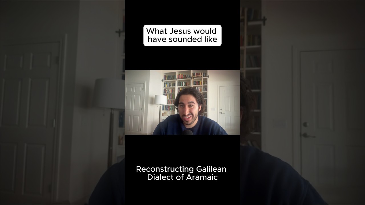 What language did Jesus speak? Reconstructing the Galilean dialect of Aramaic