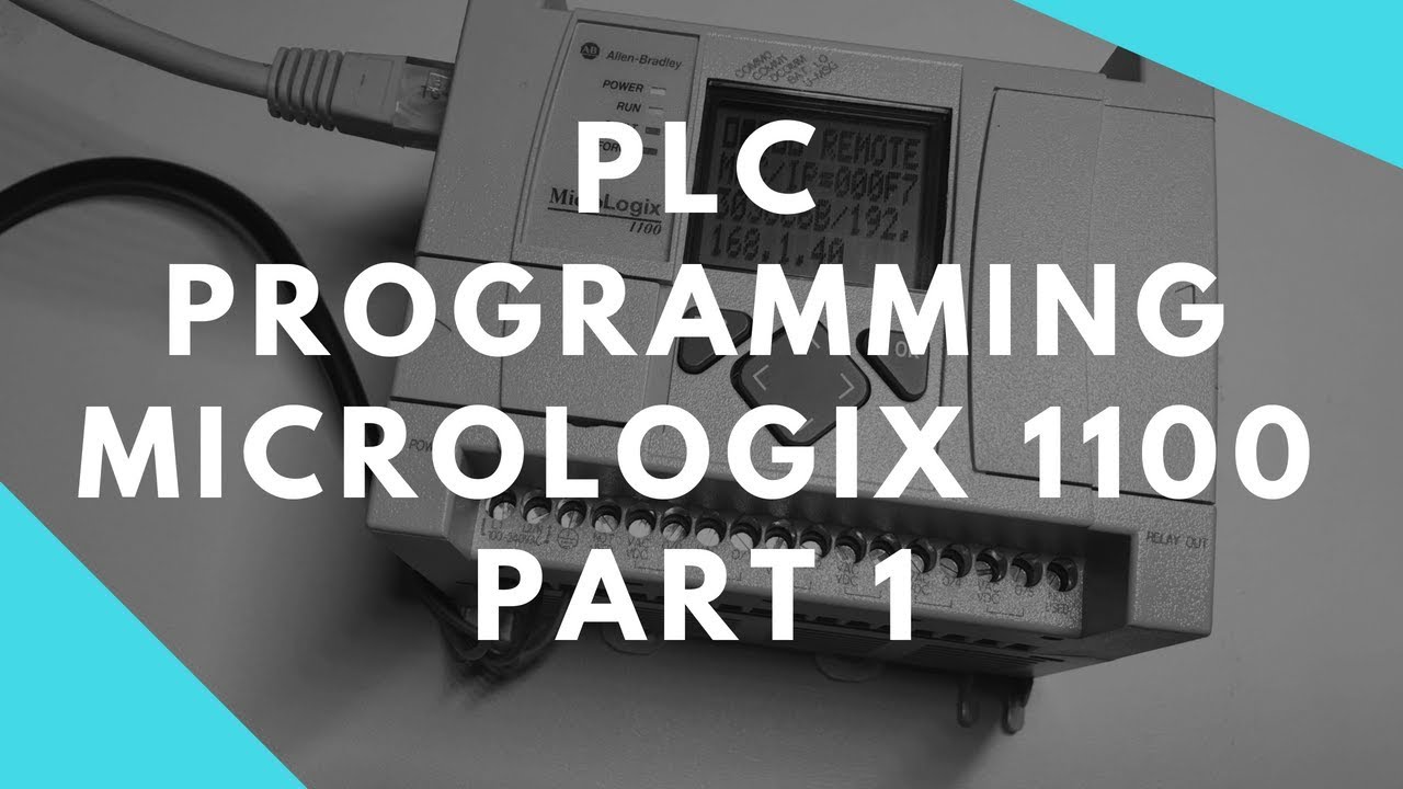 PLC Programming Tutorial 1 - Allen Bradley MicroLogix 1100 w/ RSlinx RSLogix500 BOOTP