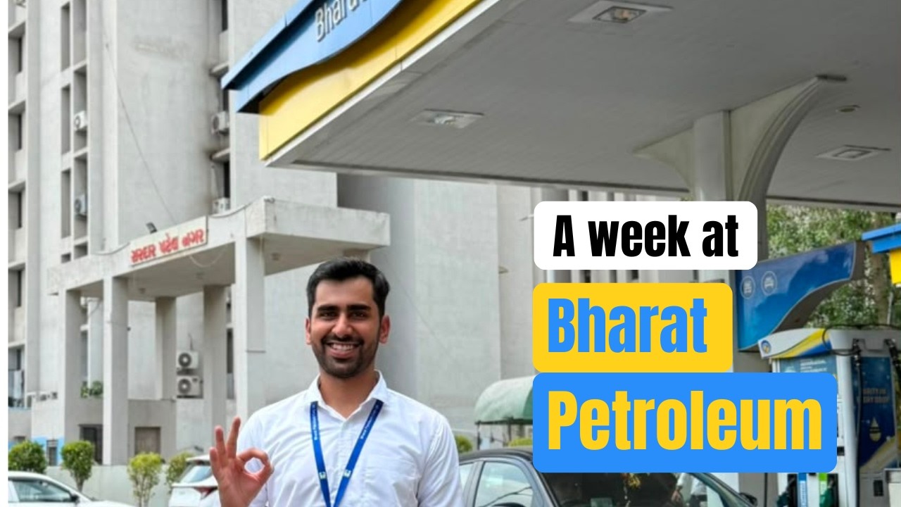 Joining Bharat Petroleum after my MBA | Life after IIM | Starting my Corporate Saga
