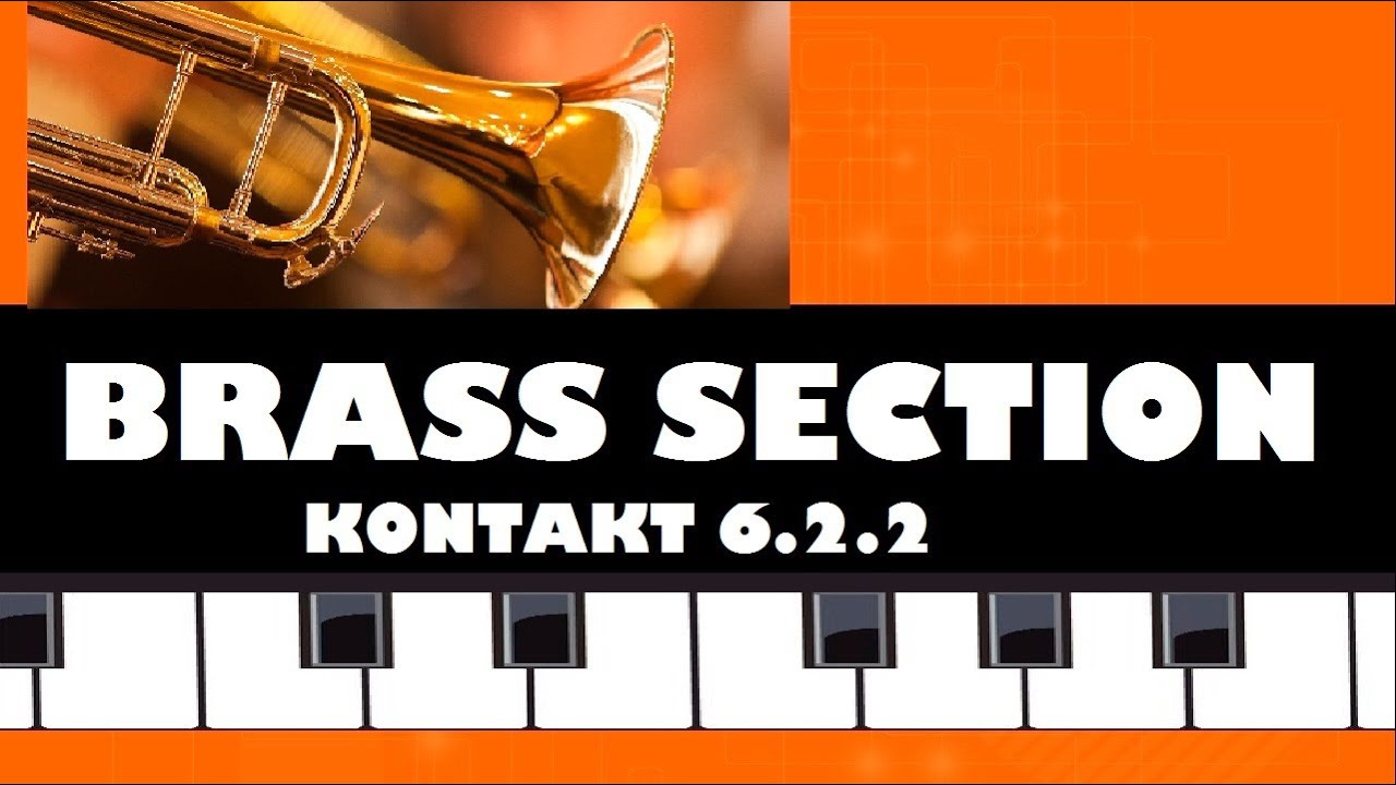 BRASS SECTION SAMPLE PARA KONTAKT 6 2 2  FREE  (15 MB)