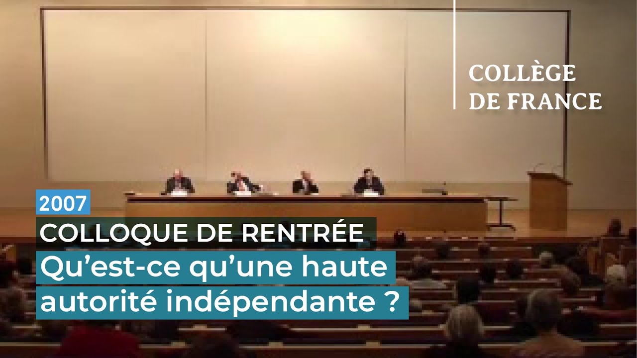 Qu'est-ce qu'une haute autorité indépendante ? - Louis Schweitzer