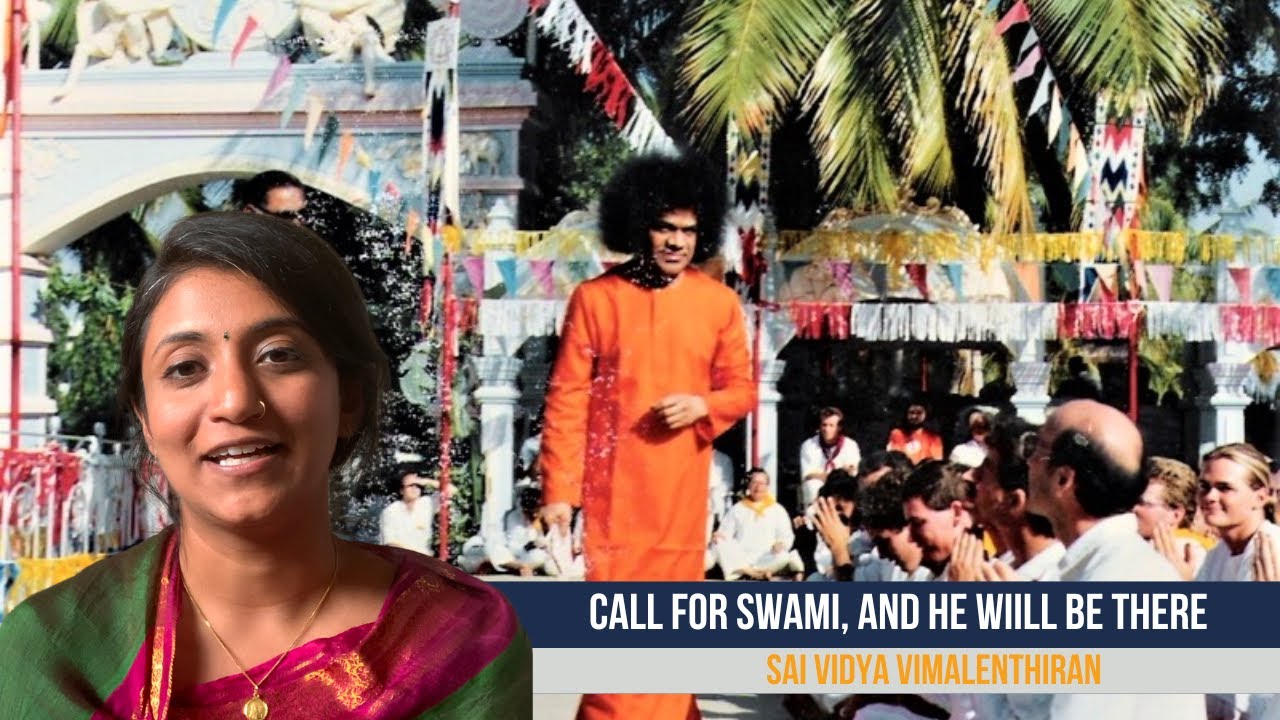 29 - Call For Swami, And He Will Be There | A Moment with SAI