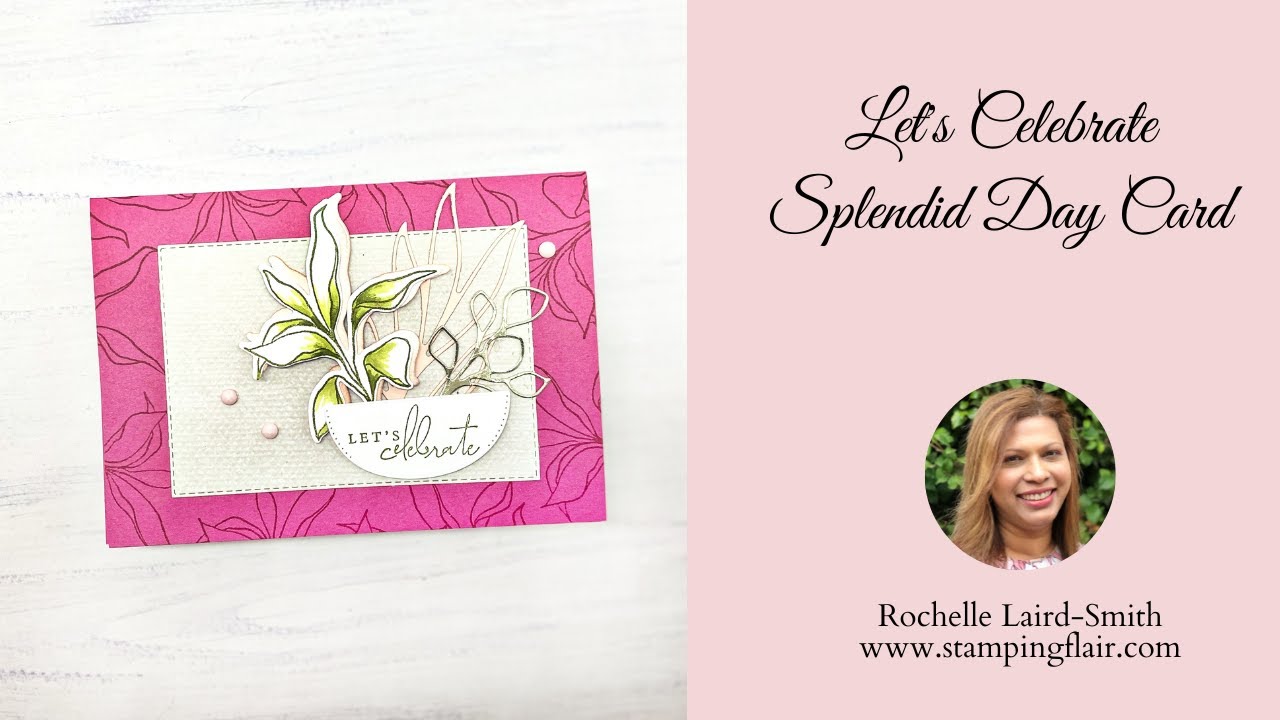 Let's Celebrate Card with the Stampin' Up! Splendid Day Suite