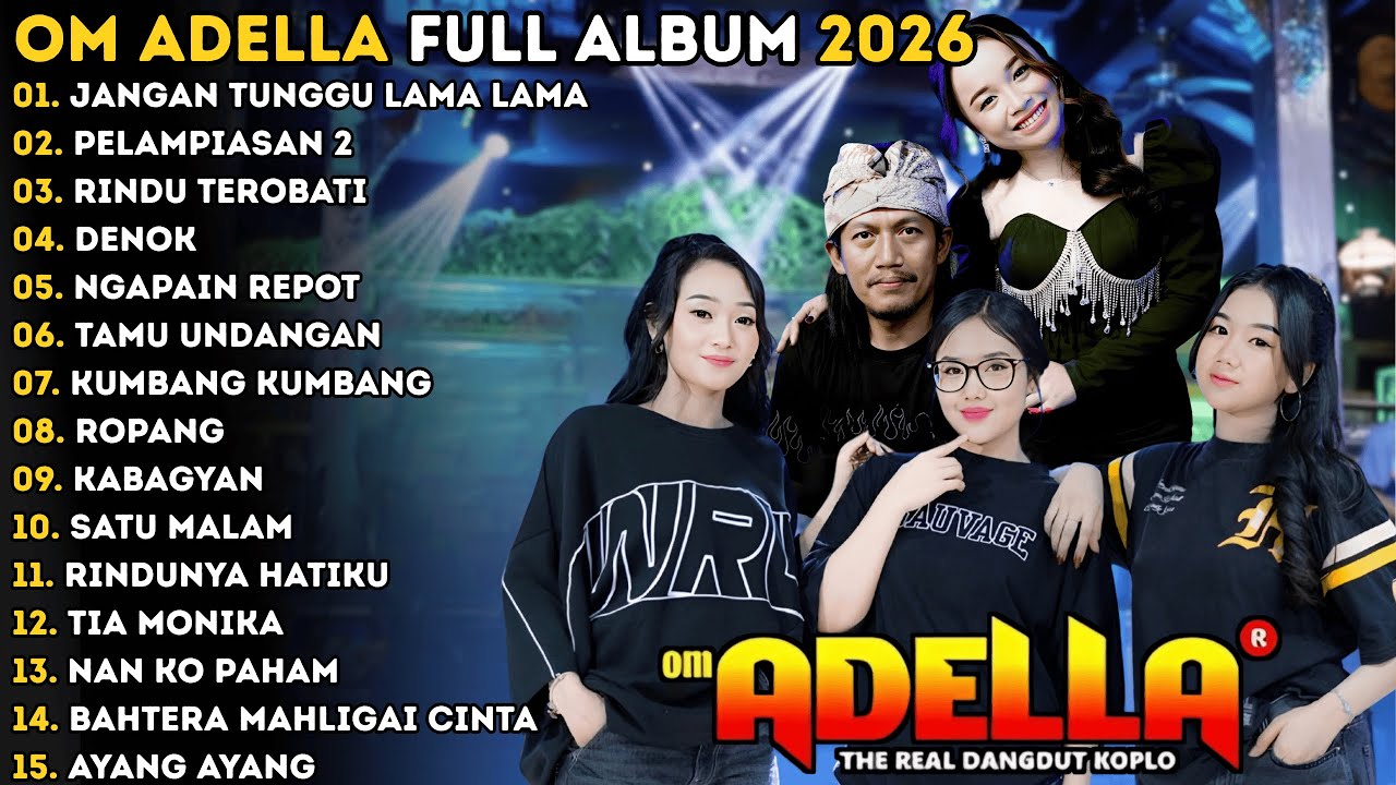 JANGAN TUNGGU LAMA LAMA - PELAMPIASAN 2 | TASYA ROSMALA FT NOPHIE | OM ADELLA MUSIC FULL ALBUM 2026