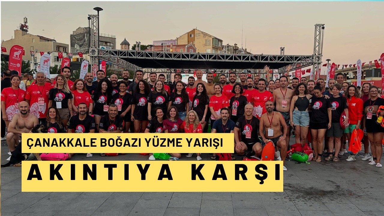 38. Çanakkale Boğazı Yüzme Yarışı | Akıntıya Karşı Açık Su Belgeseli
