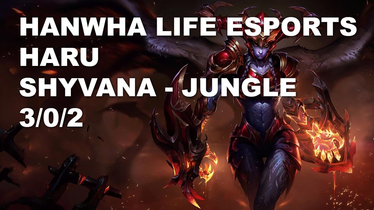 Hanwha Life Esports Haru Jungle Shyvana vs Evelynn - KR Challenger Patch 10.8