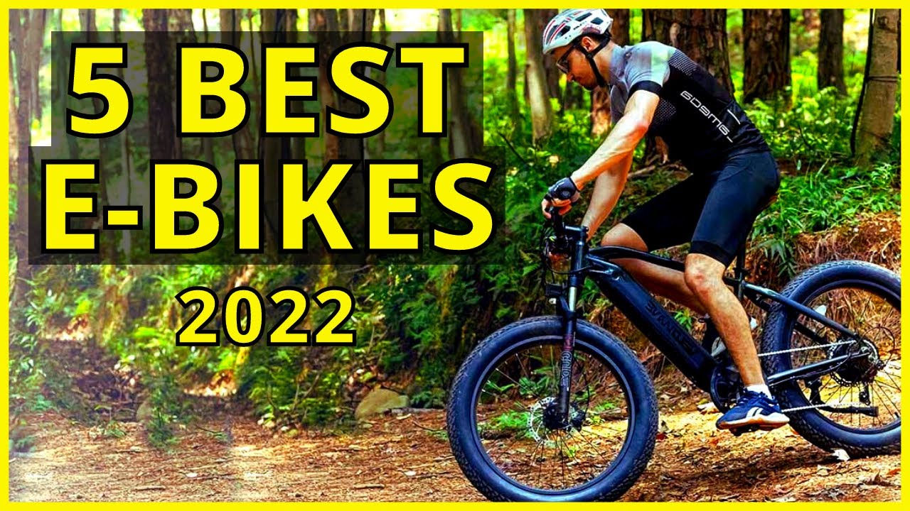 5 BEST ELECTRIC BIKES 2022 || Ultimate Buying Guide