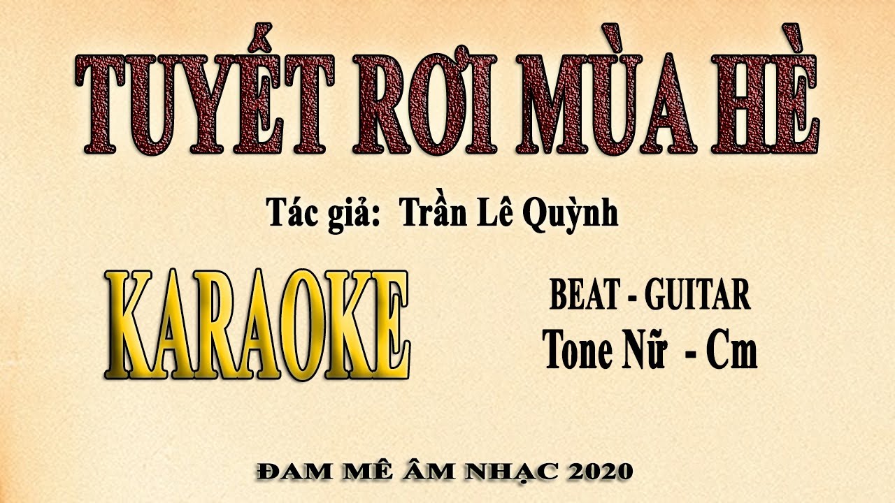 TUYẾT RƠI MÙA HÈ Karaoke tone nữ guitar