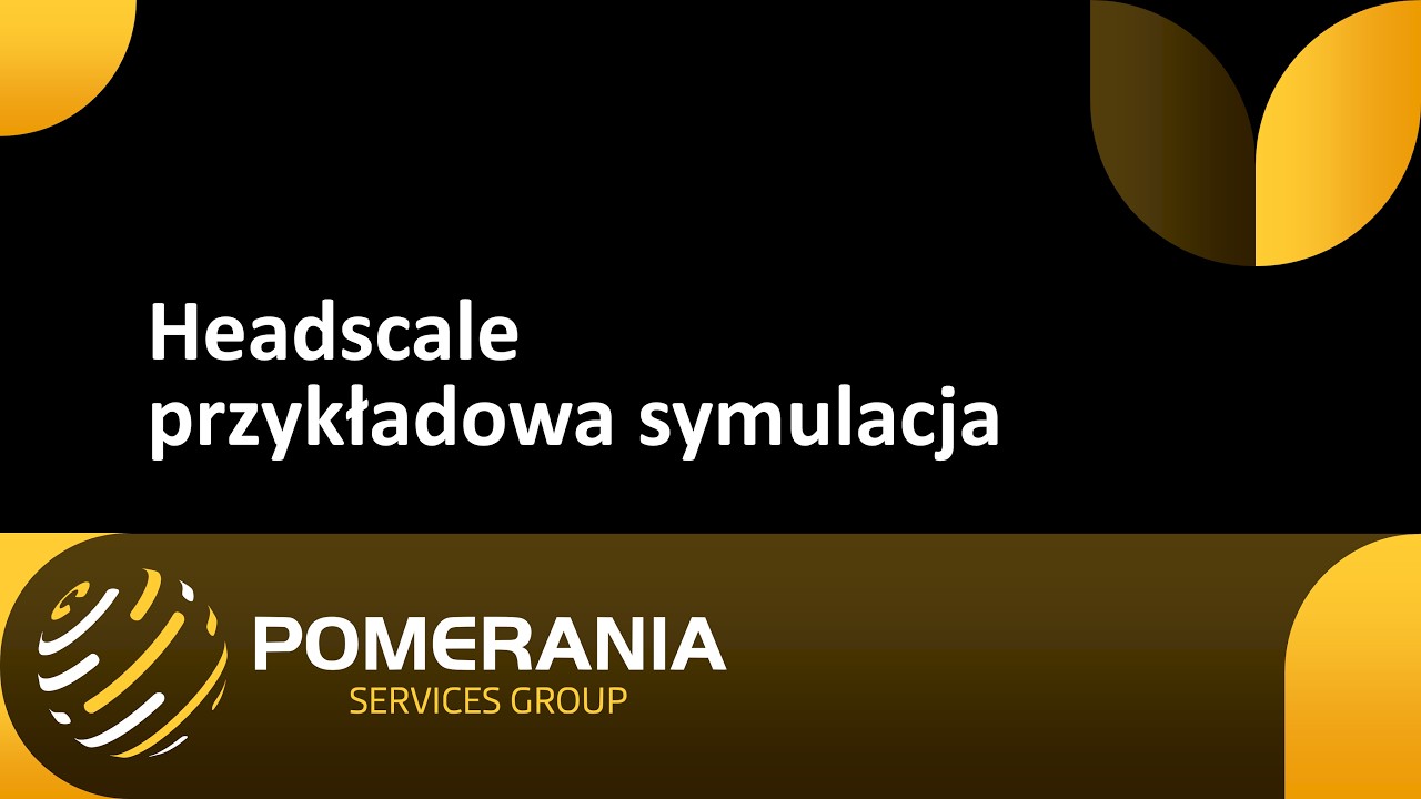 Headscale - przykładowa symulacja