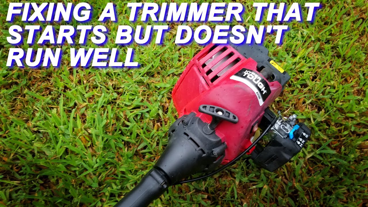 Fixing A Hyper Tough Trimmer That Starts But It Won't Run Well.