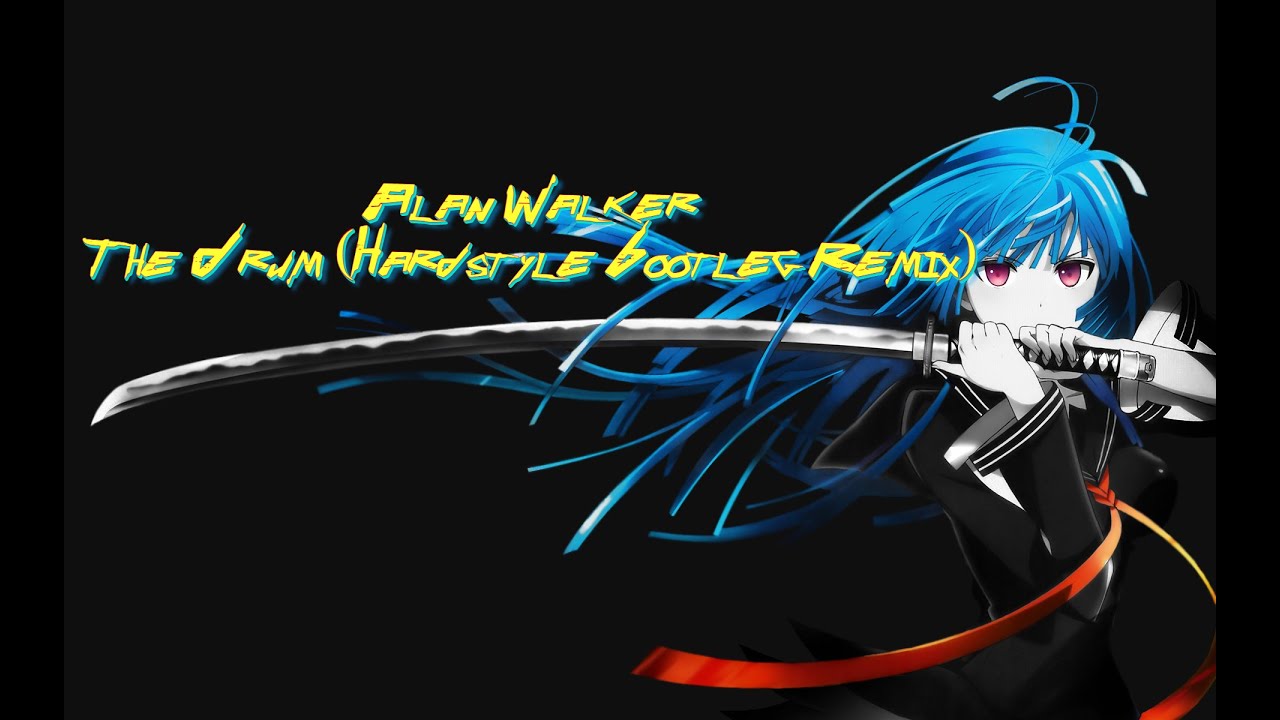 「AMV」Alan Walker - The Drum (Hardstyle Bootleg Remix)