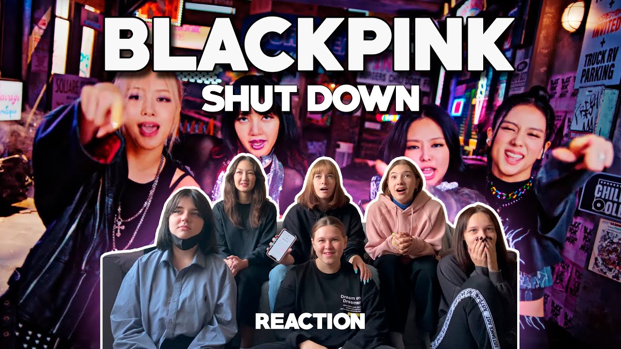 [REACTION] BLACKPINK - 