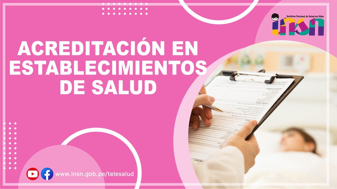 Acreditaci&oacute;n en Establecimientos de Salud