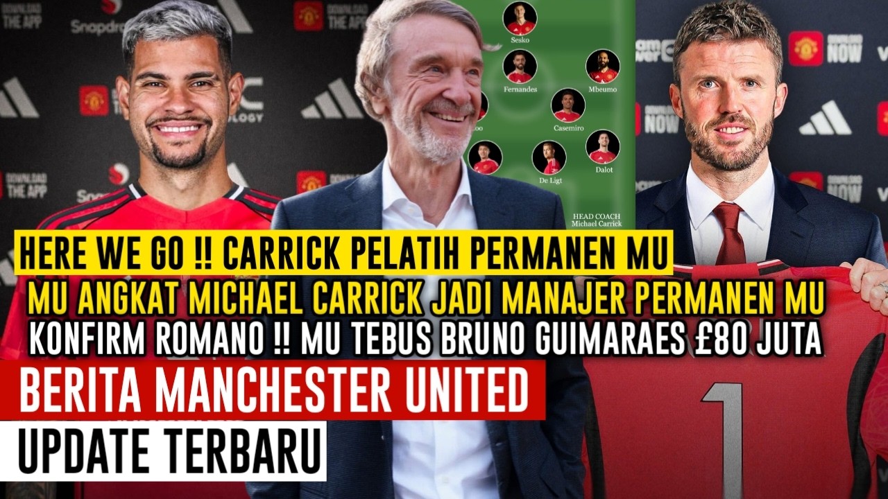 HERE WE GO✅MICHAEL CARRICK PELATIH PERMANEN MU✍️MU TEBUS BRUNO GUIMARAES &pound;80 JUTA🤝AMANKAN TIKET UCL🔴