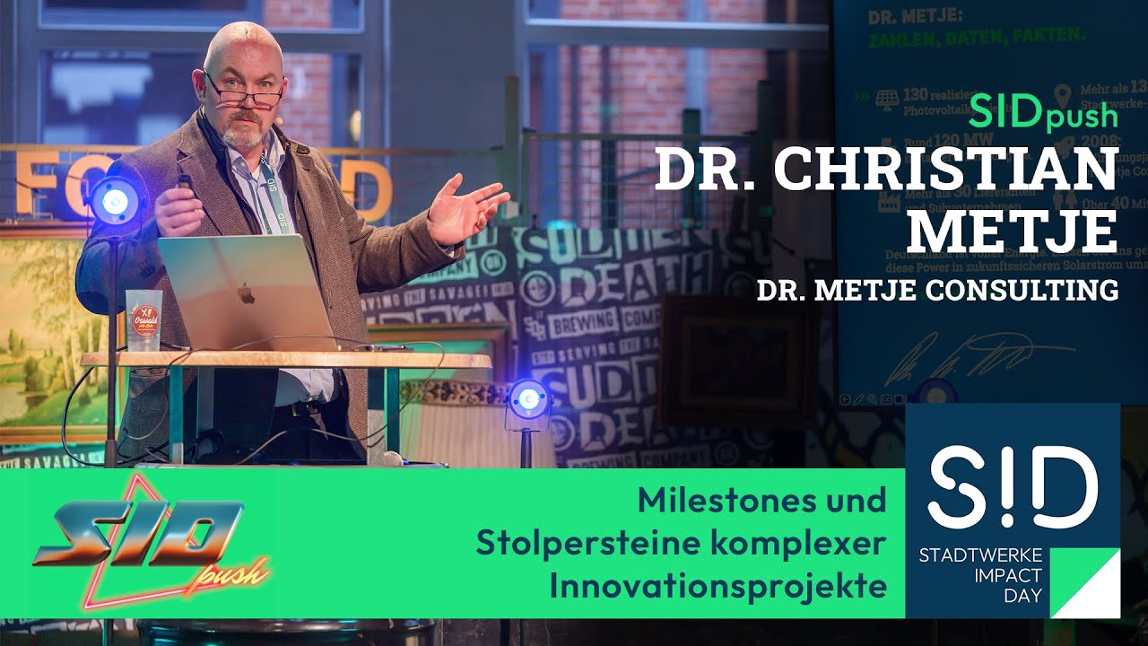 SID2024 Push | Dr. Christian Metje: Milestones und Stolpersteine komplexer Innovationsprojekte