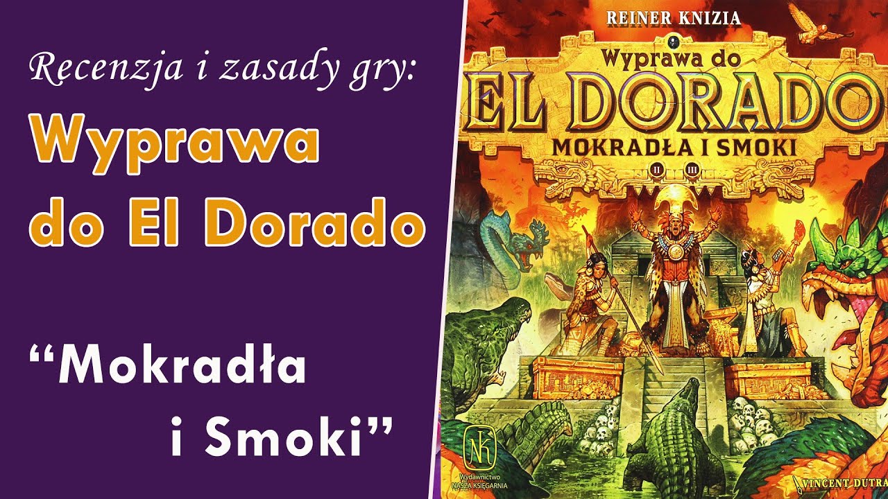 Wyprawa do El Dorado : Mokradła i Smoki - recenzja i skr&oacute;t zasad