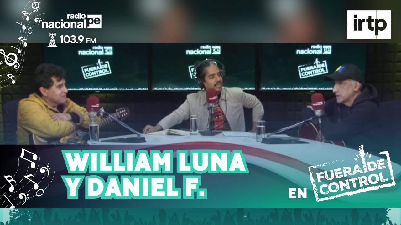 WILLIAM LUNA Y DANIEL F. ENTREVISTA (EN VIVO desde RADIO NACIONAL del PERÚ) | ROCK FUSIÓN | ROCK