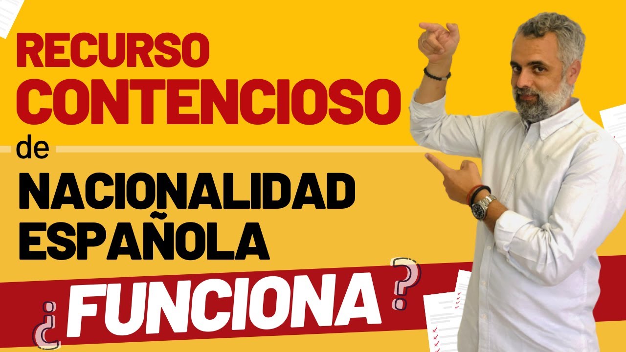 Recurso Contencioso de Nacionalidad Española: ¿Funciona?