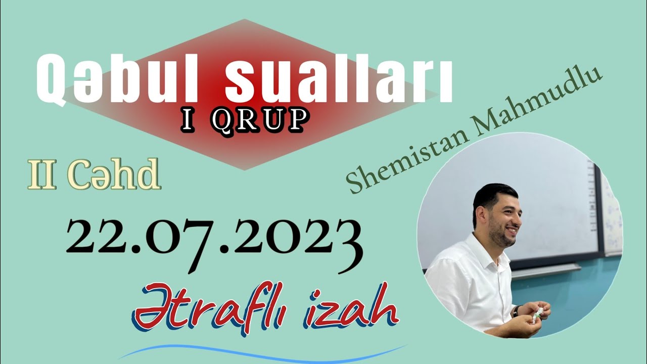 DİM qəbul I qrup (22.07.2023) II cəhd Kimya suallarının izahı