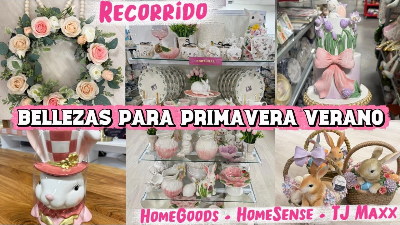 Recorrido ✨ Bellezas en la tiendas para Primavera / Verano - HomeGoods, Homesense y TJ Maxx