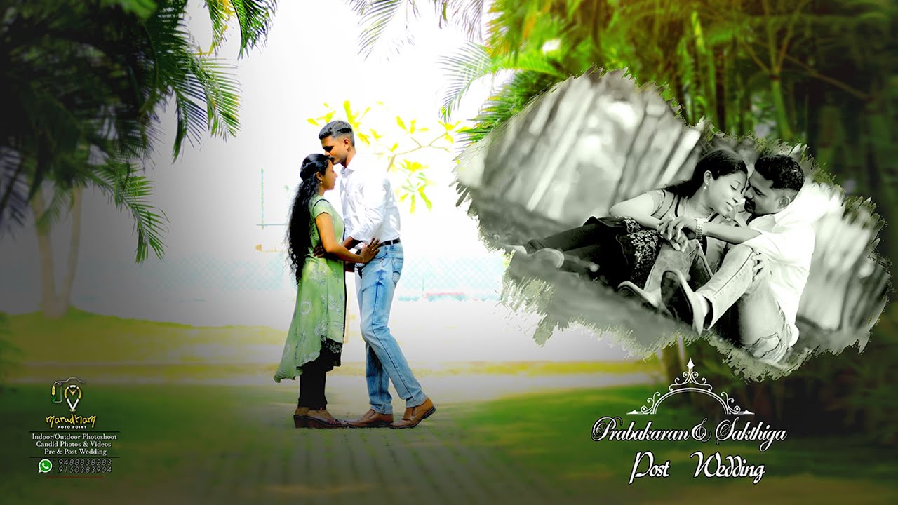 PRABAKARAN & SAKTHIGA | Post Wedding | MARUDHAM FOTO POINT