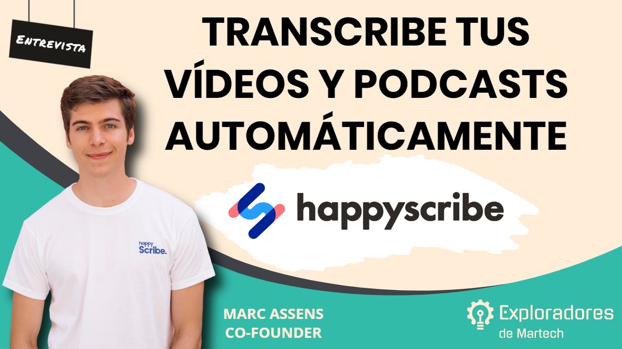 Entrevista a Marc Assens de Happy Scribe, software de transcripción automática
