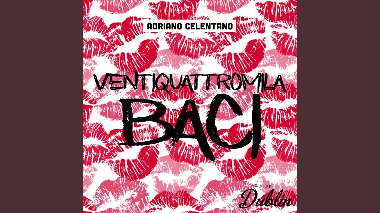 Ventiquattromila Baci (Remastered)