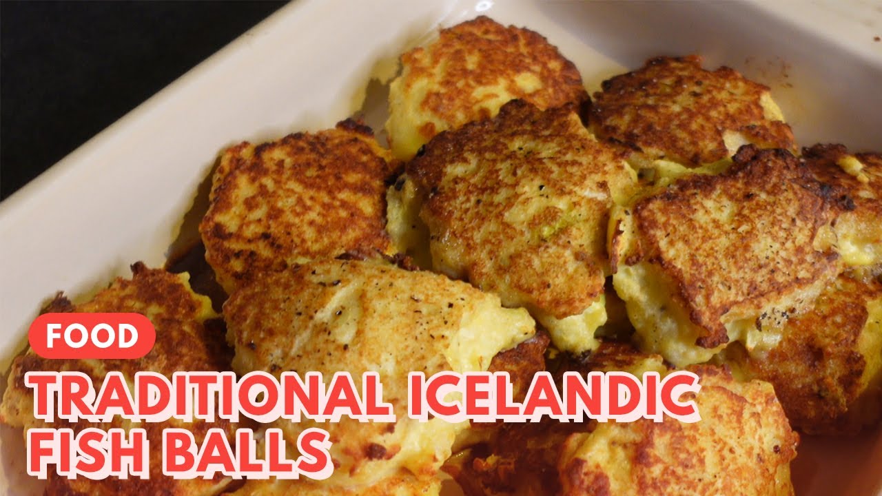 Traditional Icelandic Fish Balls Recipe