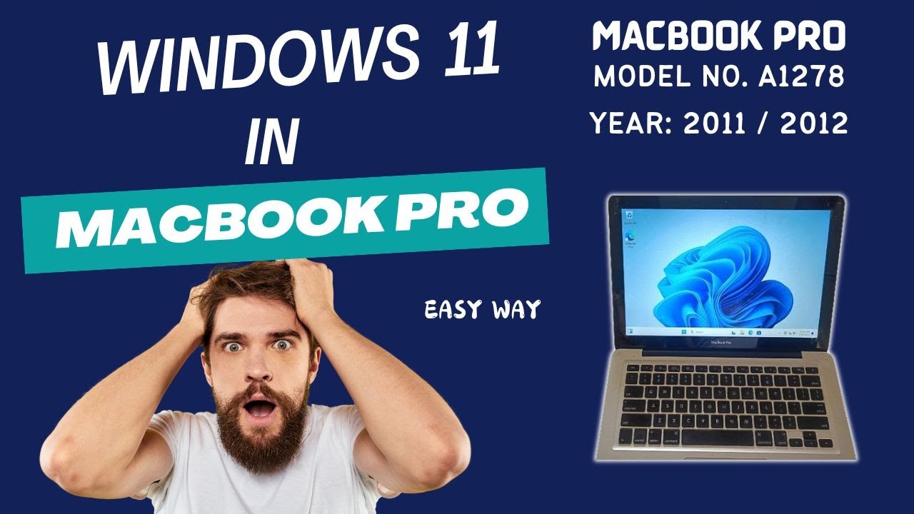 Windows 11 Installation on MacBook Pro A1278 (without bootcamp and transmac)