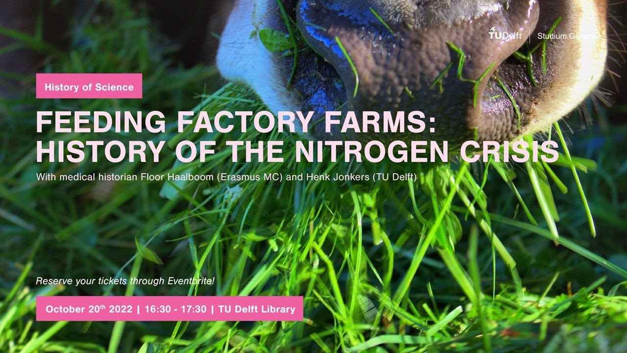 Feeding Factory Farms: History of the Nitrogen Crisis | Floor Haalboom & Henk Jonkers