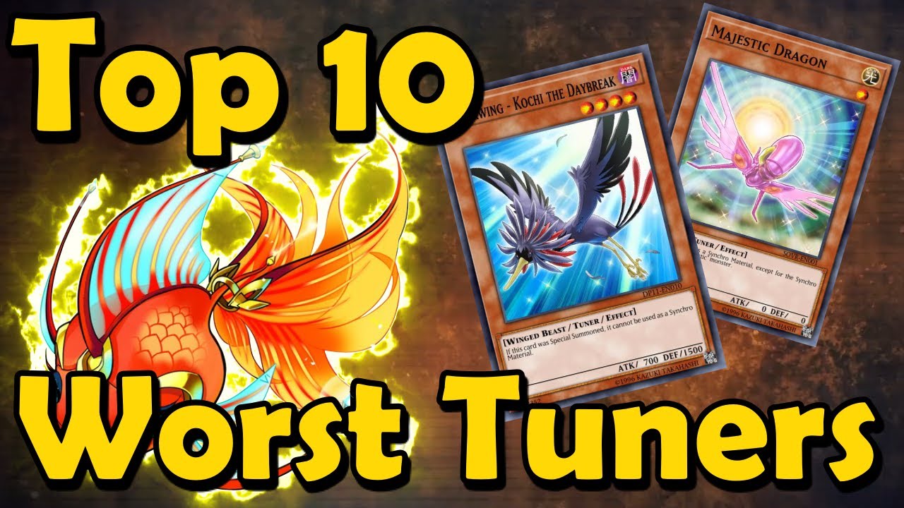 Top 10 Worst Tuners in YuGiOh