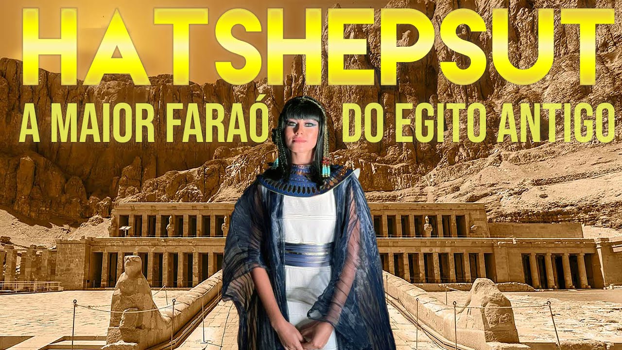 A MAIOR FARAÓ MULHER DO EGITO - HATSHEPSUT I MUY LOCO DOC