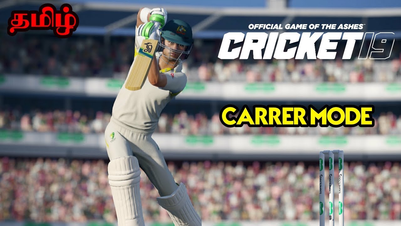 CRICKET 19 CARRER MODE LIVE TAMIL GAMEPLAY
