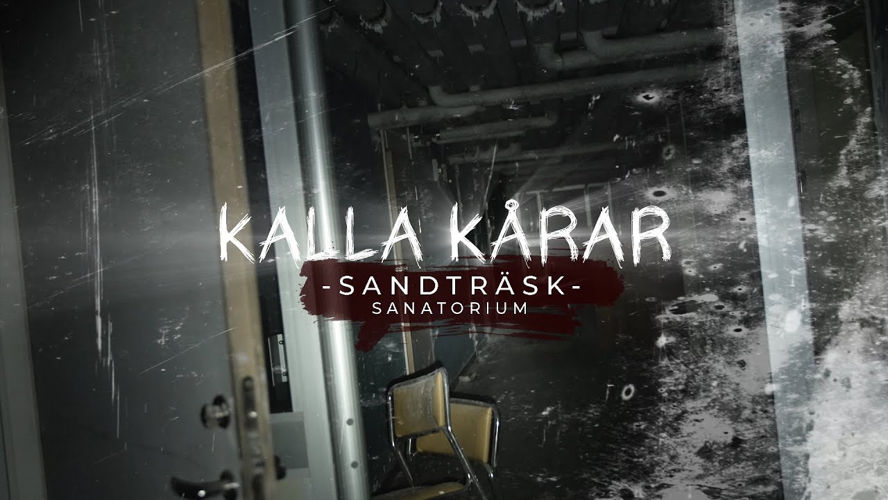 KALLA KÅRAR 9 - SANDTRÄSK SANATORIUM