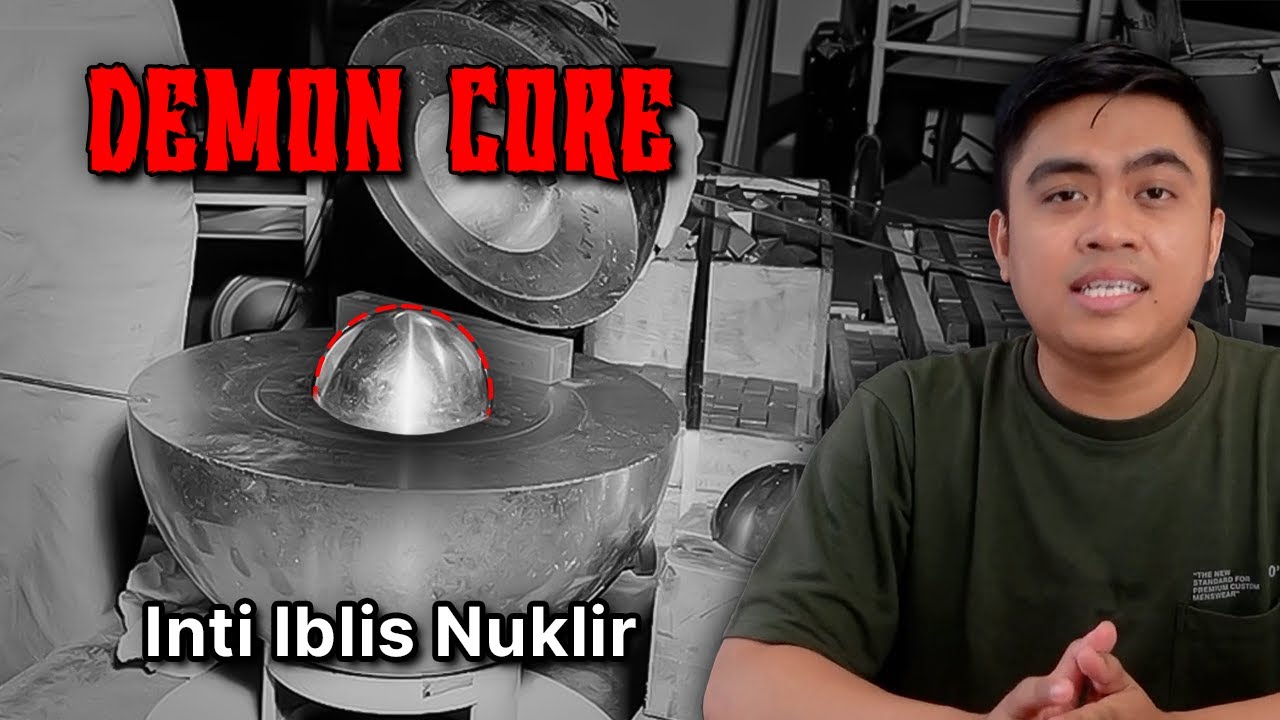 Bom Nuklir Ini Bisa Membunuh Tanpa Meledak (Demon Core)