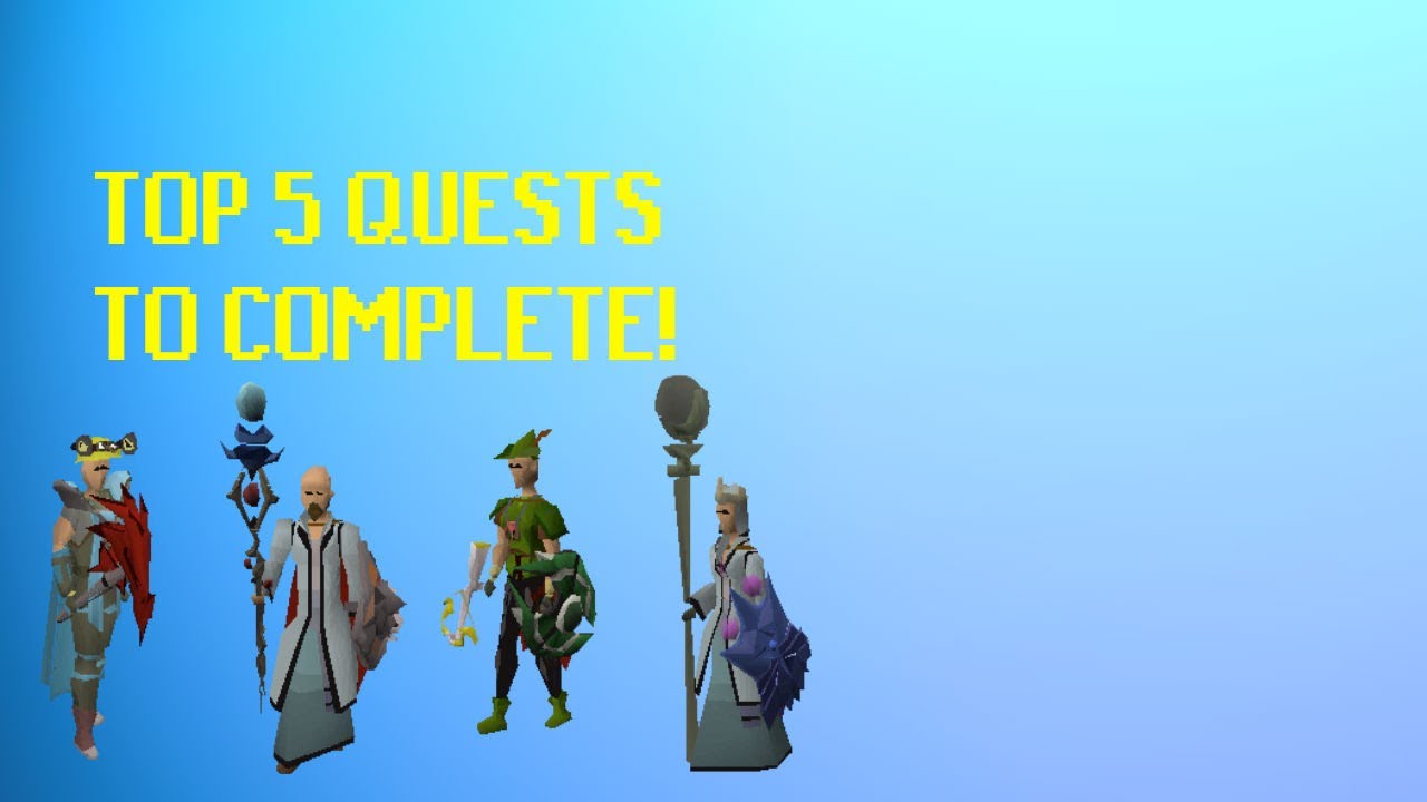 [OSRS] Top 5 Quests To Complete