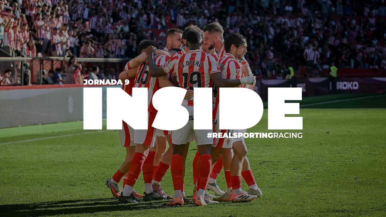 INSIDE SPORTING (Real Sporting-Real Racing Club)