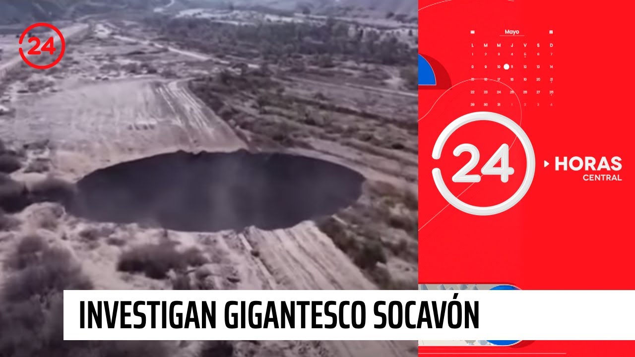 Investigan gigantesco socavón de 32 metros de diámetro | 24 Horas TVN Chile