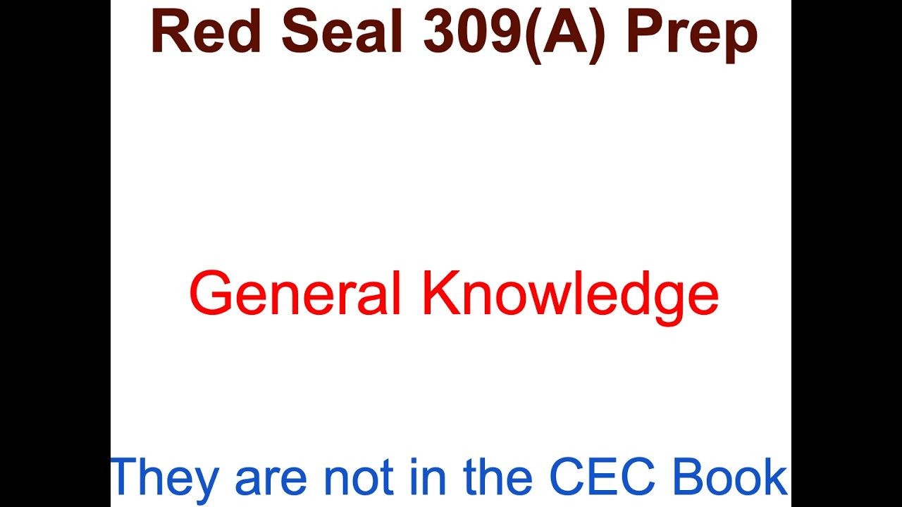 Red Seal 309A Electrician Exam – General Knowledge You MUST Know (Not in the CEC Book)