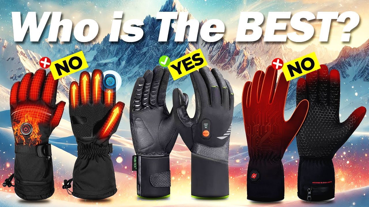 Top 10 Best Heated Gloves For Extreme Cold Weather in 2025!