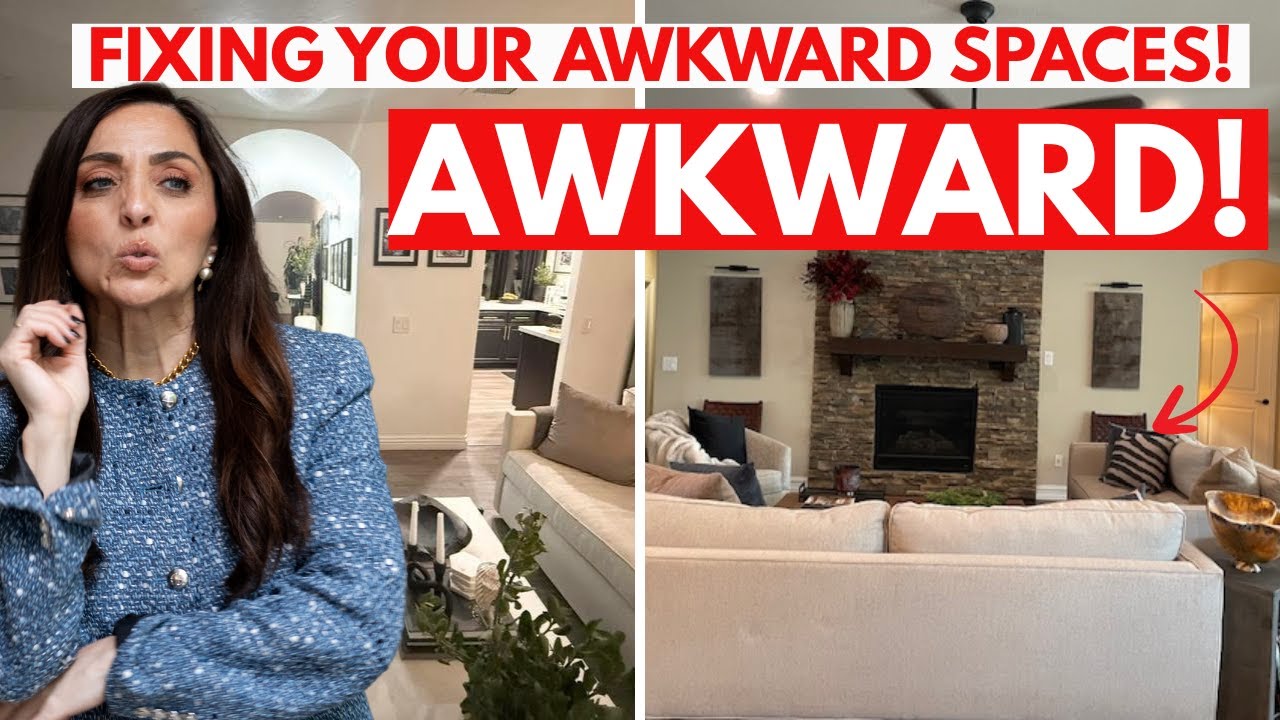 Whoa!  These are SO awwwwkward!  Fixing YOUR Awkward Spaces! | Interior design Tips & Tricks