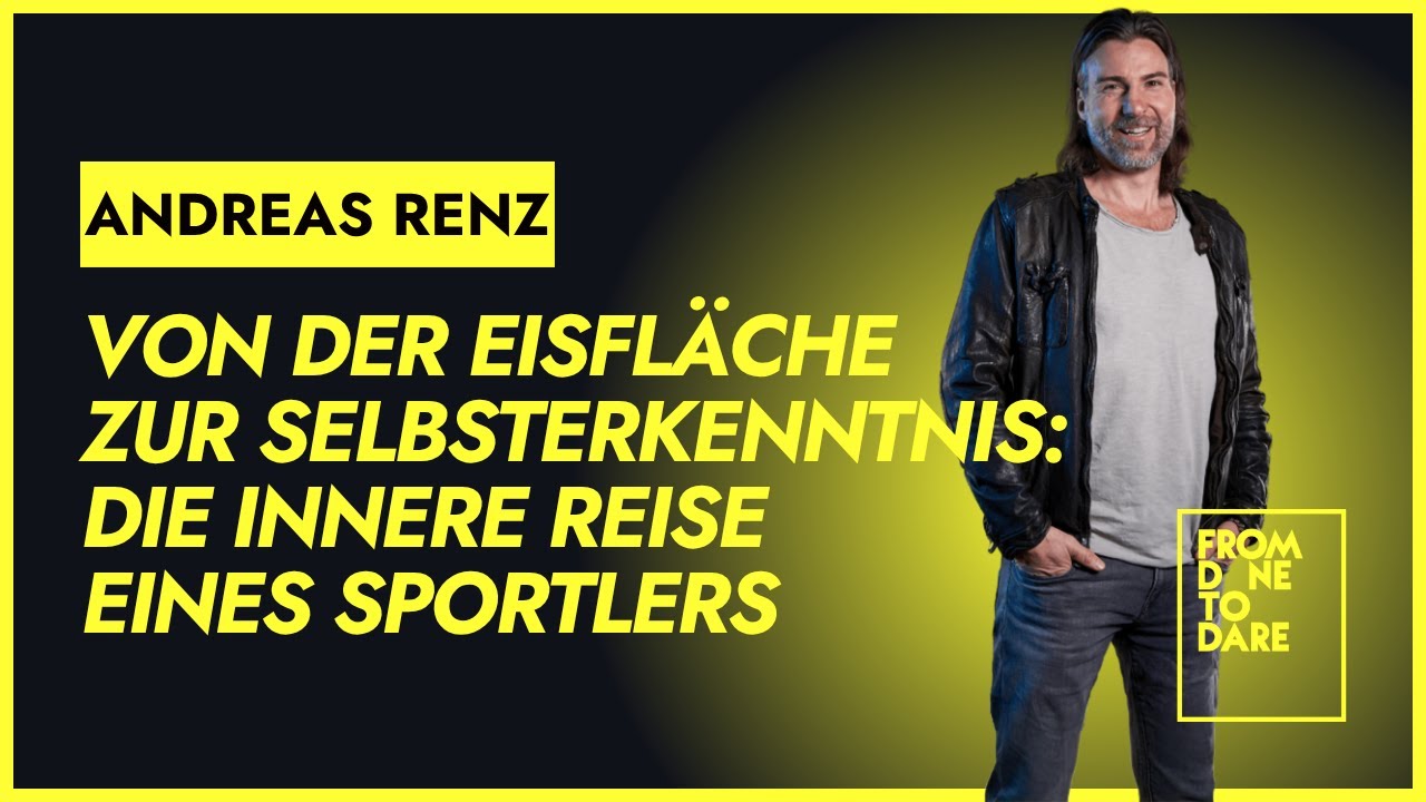 Andreas Renz - Von der Eisfläche zur Selbsterkenntnis: Die innere Reise eines Sportlers  #FDTD