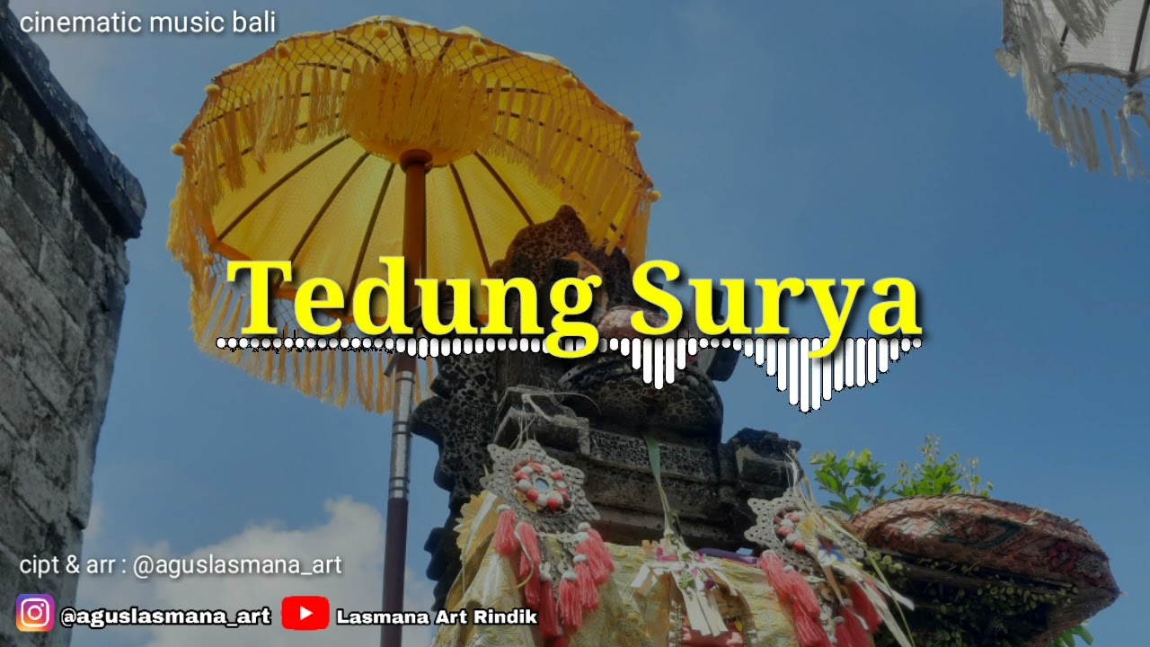 TEDUNG SURYA - music bali